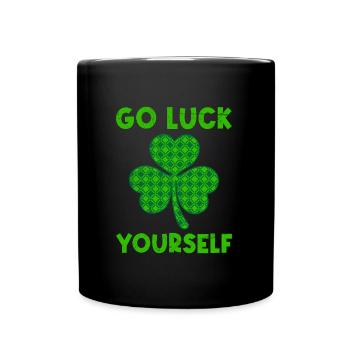 Allez Luck vous-même drôle en disant la Saint-Patrick - Mug uni - noir - Devant