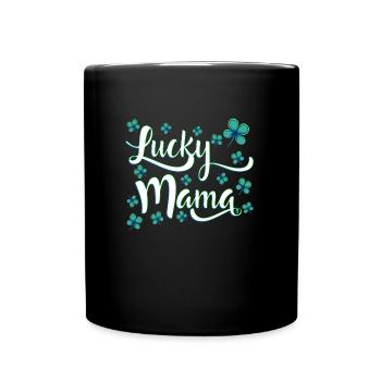 Lucky Mama St. Patrick’s Day - Tasse einfarbig - Schwarz - Vorne