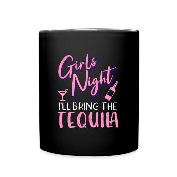 Soirée entre filles J’apporte la semaine de relâche de la tequila - Mug uni - noir - Devant