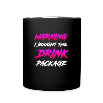 Attention j’ai réservé le forfait boissons party - Mug uni - noir - Devant