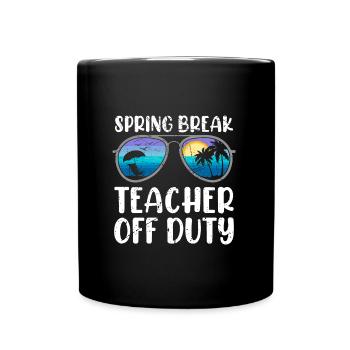 Enseignant de la semaine de relâche Enseignant en congé scolaire - Mug uni - noir - Devant