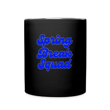 Spring Break Squad Sommerurlaub Spring Break - Tasse einfarbig - Schwarz - Vorne
