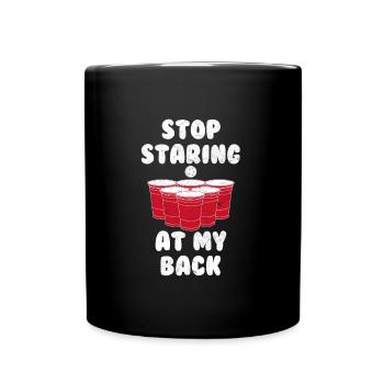 Beer Pong arrête de regarder mon rack Bier Pong - Mug uni - noir - Devant