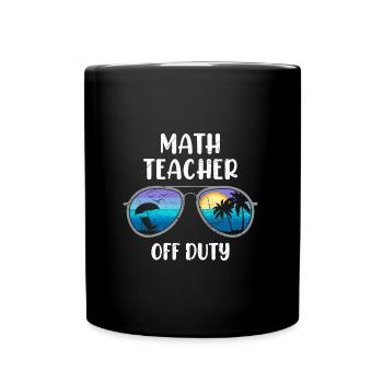 Mathelehrer Teacher off duty Mathematik Lehrer - Tasse einfarbig - Schwarz - Vorne