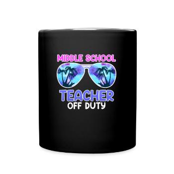 Middle School Class Teacher on Vacation Teacher - Full Colour Mug - black - Front