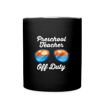 Preschool Kindergarten Educator Off Duty Teacher - Full Colour Mug - black - Front