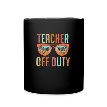 Enseignant en congé Enseignant Vacances scolaires Enseignant - Mug uni - noir - Devant
