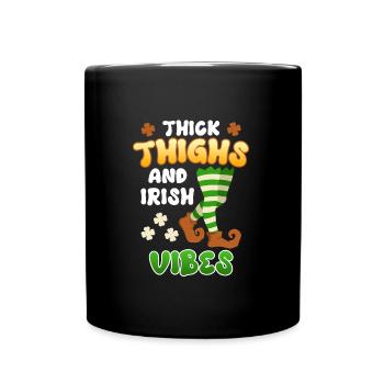 Thick thighs and Irish Vibes St. Patrick's Day - Full Colour Mug - black - Front