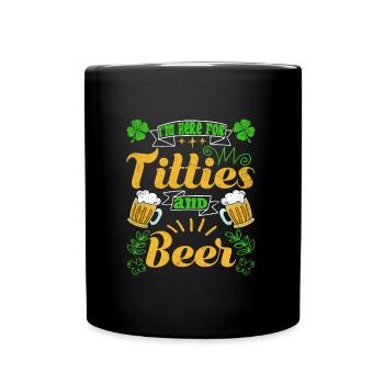 Je suis ici pour Titties et le Festival de la bière - Mug uni - noir - Devant