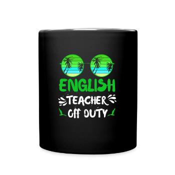 Ferien Englischlehrer außer Dienst Englisch Lehrer - Tasse einfarbig - Schwarz - Vorne
