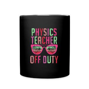 Ferien Physiklehrer außer Dienst Physik Lehrer - Tasse einfarbig - Schwarz - Vorne