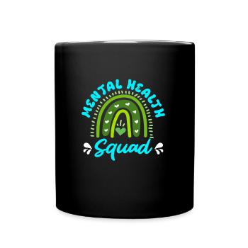 Mentale Gesundheit Mental Health Squad - Tasse einfarbig - Schwarz - Vorne