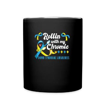 Down Syndrome Rollin avec ma Chromie Awareness - Mug uni - noir - Devant