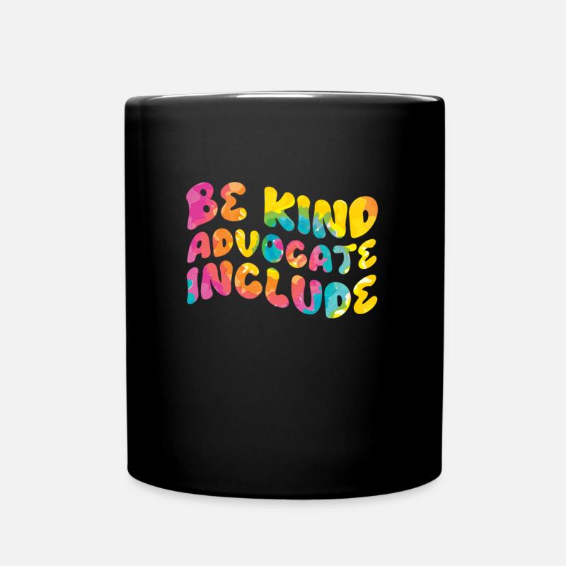 Be Kind Inklusion Menschen mit Behinderung - Tasse einfarbig - Schwarz