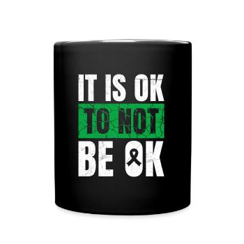 It it Ok to not be Ok Selbstachtung Mental - Tasse einfarbig - Schwarz - Vorne