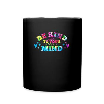 Soyez gentil avec votre Santé mentale - Mug uni - noir - Devant