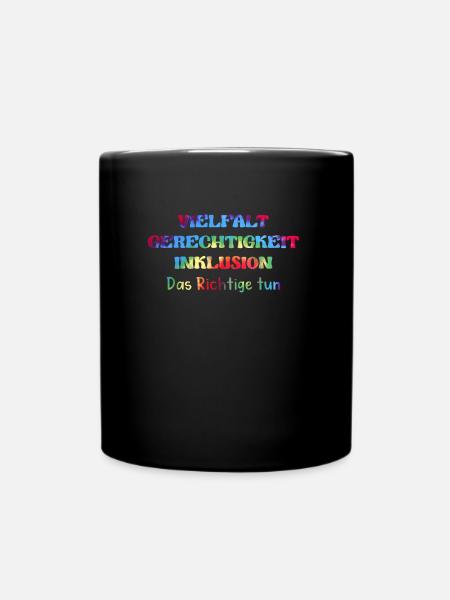 Autisten Spruch Das Richtige tun Bewusstsein - Tasse einfarbig - Schwarz