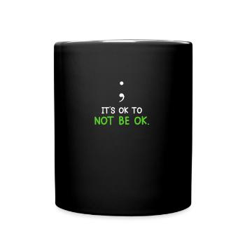Santé mentale C’est normal de ne pas aller bien Sensibilisation - Mug uni - noir - Devant
