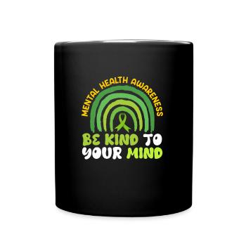 Santé mentale Soyez gentil avec votre - Mug uni - noir - Devant