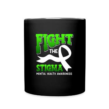 Mental Health Fight the Stigma - Full Colour Mug - black - Front
