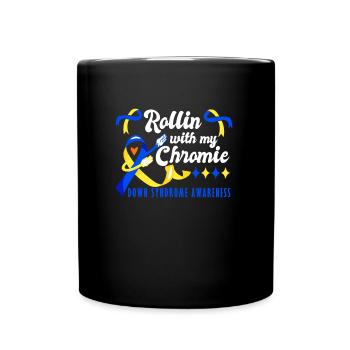 Down Syndrome Rollin avec ma Chromie Awareness - Mug uni - noir - Devant