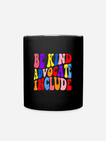 Be Kind Inklusion Akzeptanz handicap Solidarität - Tasse einfarbig - Schwarz