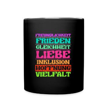 Inklusion Freundlichkeit Frieden Liebe Vielfalt - Tasse einfarbig - Schwarz - Vorne