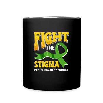 Mental Health Fight the Stigma - Full Colour Mug - black - Front