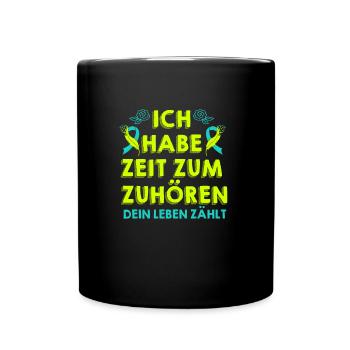 Mental Health Dein Leben zählt Awareness - Tasse einfarbig - Schwarz - Vorne