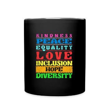 Inklusion Freundlichkeit Frieden Liebe Vielfalt - Tasse einfarbig - Schwarz - Vorne