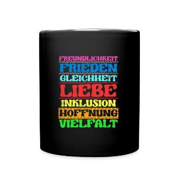 Inklusion Freundlichkeit Frieden Liebe Vielfalt - Tasse einfarbig - Schwarz - Vorne