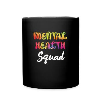 Escouade de santé mentale Autistic Saying - Mug uni - noir - Devant
