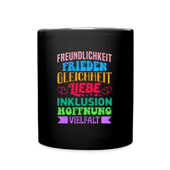 Inklusion Gleichheit Freundlichkeit Akzeptanz - Tasse einfarbig - Schwarz - Vorne