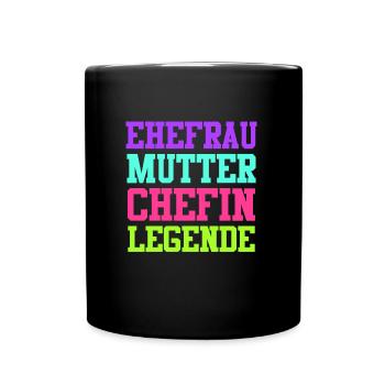Ehefrau Mama Chefin Muttertag Supervisor - Tasse einfarbig - Schwarz - Vorne