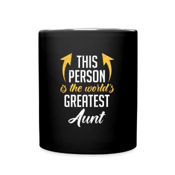 World greatest Auntie Muttertag Beste Tante - Tasse einfarbig - Schwarz - Vorne