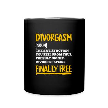 Scheidung Frauen Divorgasm Endlich geschieden - Tasse einfarbig - Schwarz - Vorne