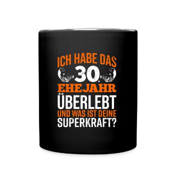 30 Ehejahre überlebt 30. Hochzeitstag - Tasse einfarbig - Schwarz - Vorne