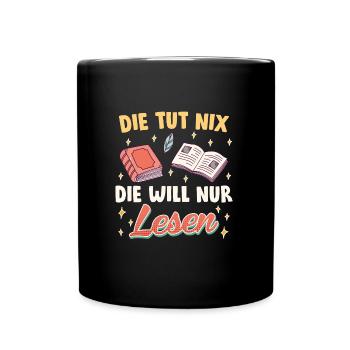 Book lover She doesn't do anything, she just wants to read Girls - Full Colour Mug - black - Front