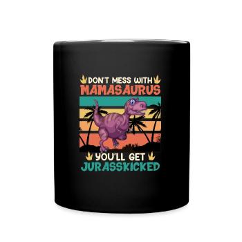 Mamasaurus Muttertag Mama Dinosaurier - Tasse einfarbig - Schwarz - Vorne