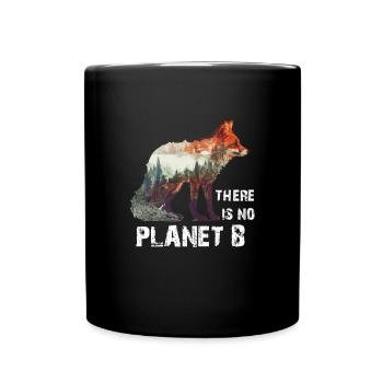There is no Planet B Earth Day Mission Erde - Full Colour Mug - black - Front