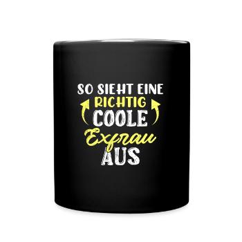 Scheidungsparty coole Ex Frau Endlich geschieden - Tasse einfarbig - Schwarz - Vorne