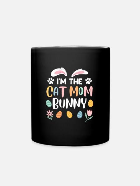 Cat Lovers Mama Bunny Easter Bunny Easter - Full Colour Mug - black