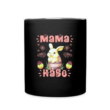 Hasen Mama Hase Osterhasen Osterfreunde Ostern - Tasse einfarbig - Schwarz - Vorne