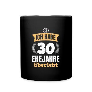 30 Ehejahre überlebt 30. Hochzeitstag - Tasse einfarbig - Schwarz - Vorne