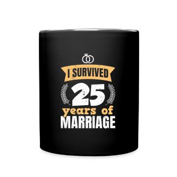 25 years of marriage survived 25th wedding anniversary - Full Colour Mug - black - Front