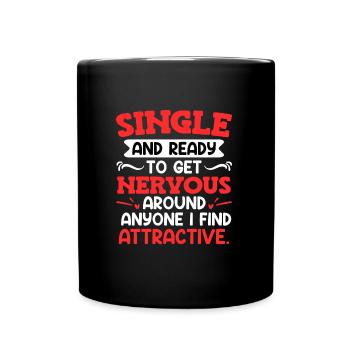 Drôle de dicton pour les femmes célibataires - Mug uni - noir - Devant