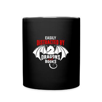 Book lovers Easy to distract by dragons and - Full Colour Mug - black - Front