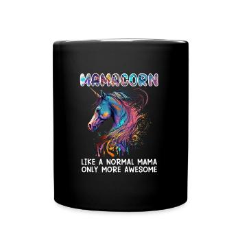 Mamacorn Einhorn Fan Muttertag Mom Unicorn - Tasse einfarbig - Schwarz - Vorne