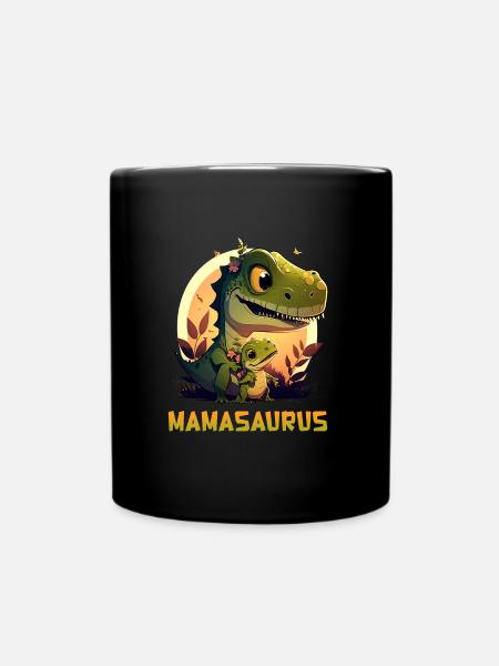 Mamasaurus Muttertag Mama Dinosaurier Mom - Tasse einfarbig - Schwarz