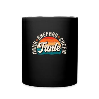 Tante Ehefrau Chefin Legende Muttertag Tanten - Tasse einfarbig - Schwarz - Vorne
